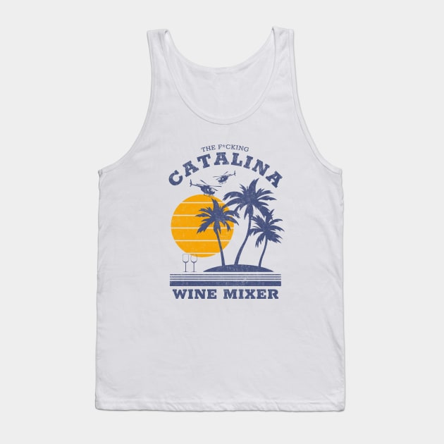 The F*cking Catalina Wine Mixer Tank Top by BodinStreet